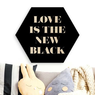 Wooden hexagon - Love Is The New Black