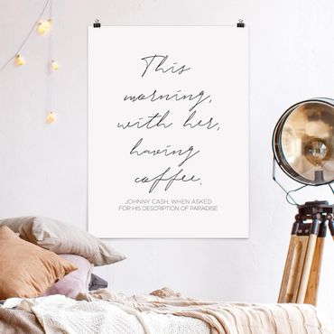 Poster quote - This Morning With Her Having Coffee