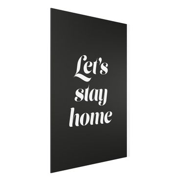Print on aluminium - Let's stay home Typo