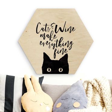 Wooden hexagon - Cats And Wine make Everything Fine
