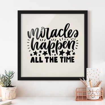 Framed poster - Miracles Happen All The Time