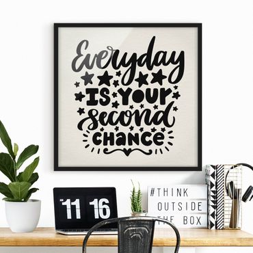Framed poster - Everyday Is Your Second Chance