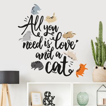 Wall sticker - All You Need Is Love And A Cat