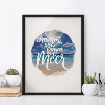Framed poster - WaterColours - Let's Go To The Sea