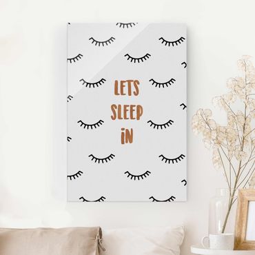 Glass print - Bedroom Quote Lets Sleep In