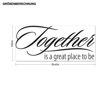 Wall sticker - Together is great place to be