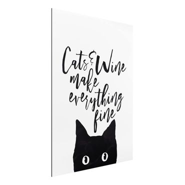 Print on aluminium - Cats And Wine make Everything Fine