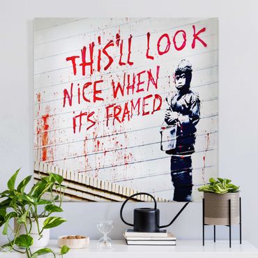 Canvas print - Banksy - Nice When Its Framed