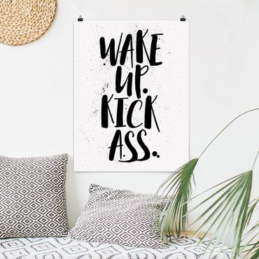 Poster - Wake Up. Kick Ass.