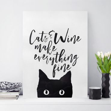 Print on canvas - Cats And Wine make Everything Fine