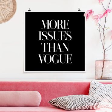 Poster - More Issues Than Vogue