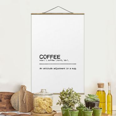 Fabric print with poster hangers - Definition Coffee Attitude - Portrait format 2:3