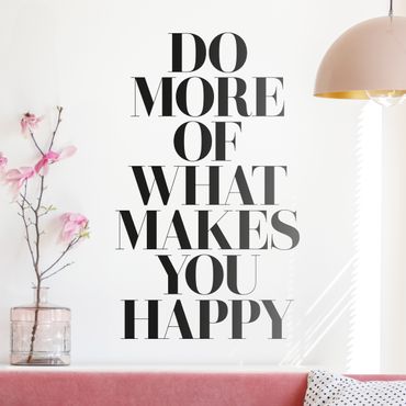 Wall sticker - Do More Of What Makes You Happy