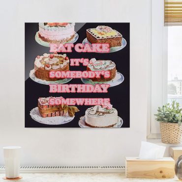 Glass print - Eat Cake It's Birthday - Square 1:1