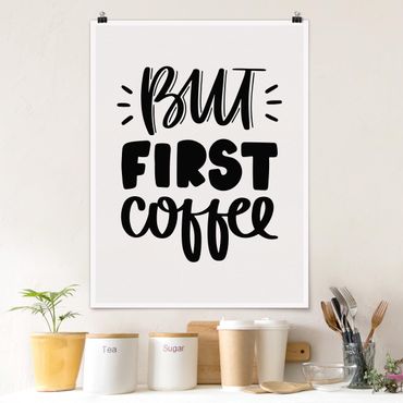 Poster quote - But First, Coffee