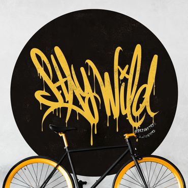 Self-adhesive round wallpaper - Graffiti Art Stay Wild