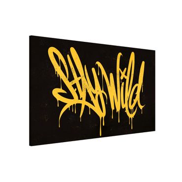 Magnetic memo board - Graffiti Art Stay Wild - Landscape format 3:2
