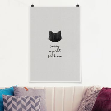 Poster - Pet Quote Sorry My Cat Said No