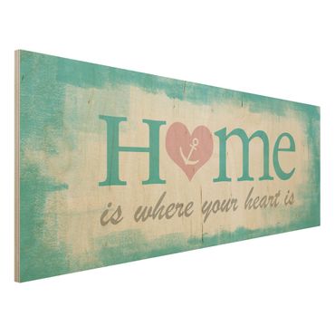 Wood print - No.YK33 Home Is Where Your Heart Is