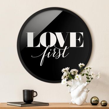 Circular framed print - Love first Black