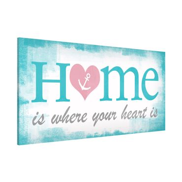 Magnetic memo board - No.YK33 Home Is Where Your Heart Is