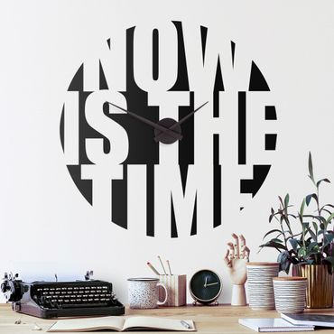 Wall sticker clock - Now is the time