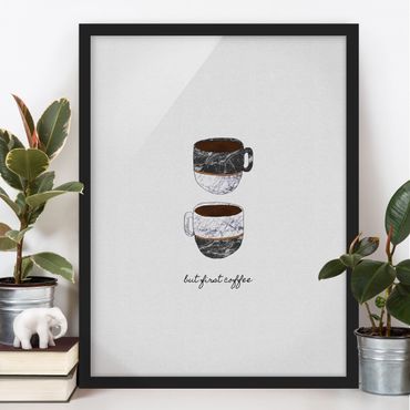 Framed poster - Coffee Mugs Quote But first Coffee