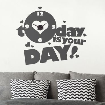 Wall sticker clock - Today Is your Day