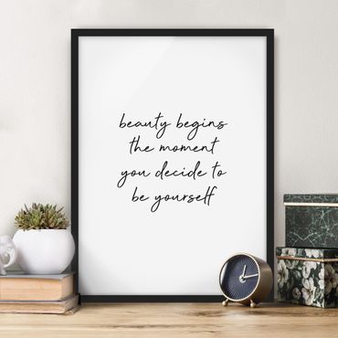Framed poster - Typography Beauty Begins Quote