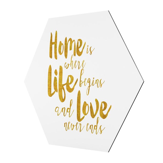 Alu-Dibond hexagon - Home Is Where Life Begins Gold