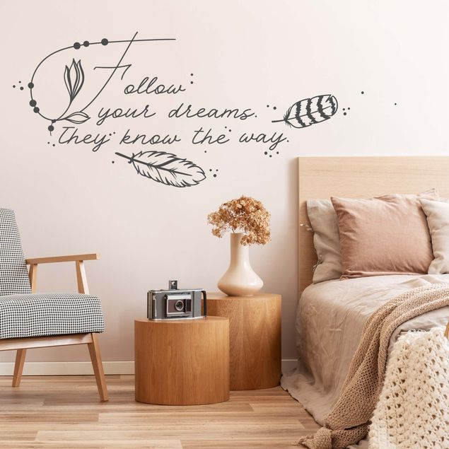 Wall decal Follow your Dreams