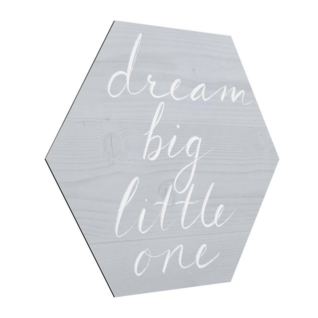 Alu-Dibond hexagon - Wooden Wall Gray - Dream Big