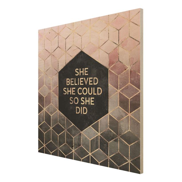 Print on wood - She Believed She Could Rosé Gold