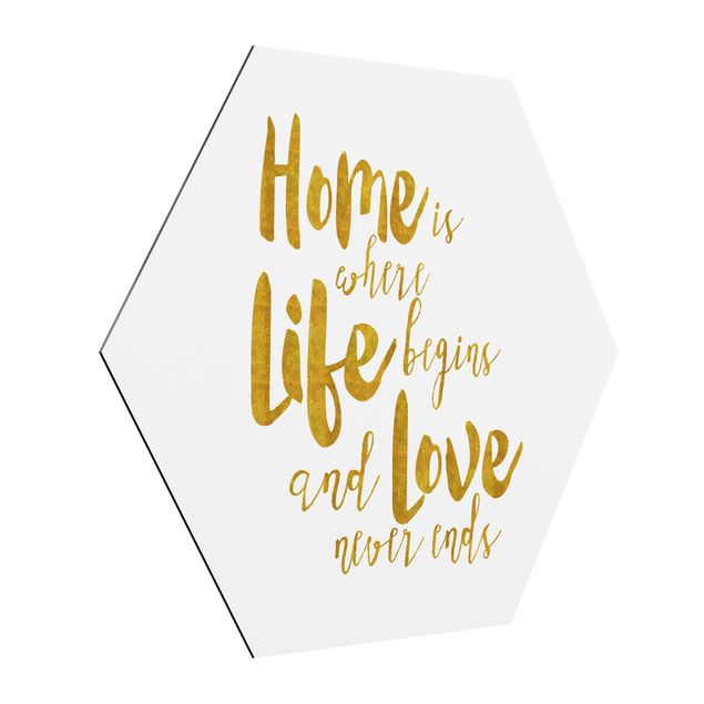 Alu-Dibond hexagon - Home Is Where Life Begins Gold