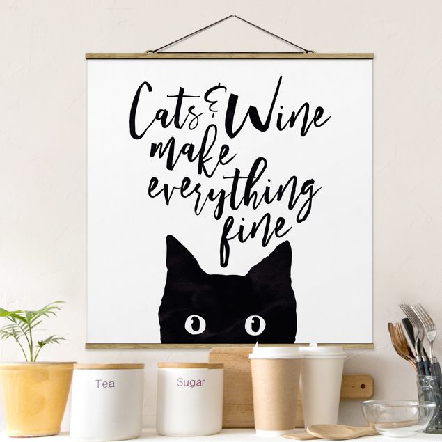 Fabric print with poster hangers - Cats And Wine make Everything Fine