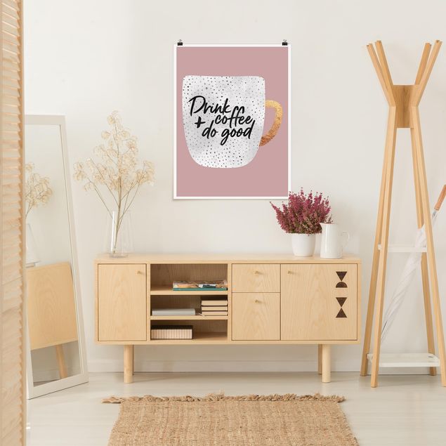 Poster - Drink Coffee, Do Good - White