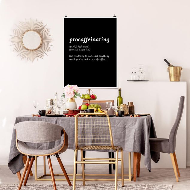 Poster quote - Procaffeinating