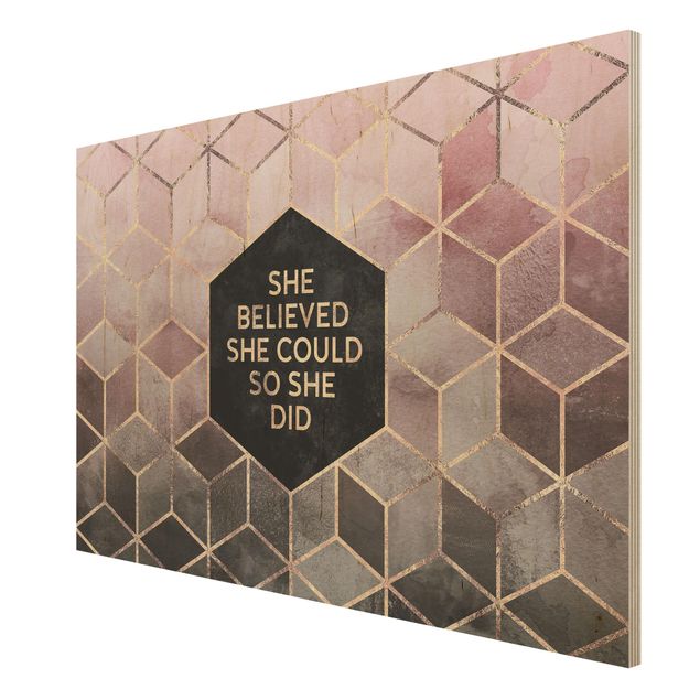 Print on wood - She Believed She Could Rosé Gold