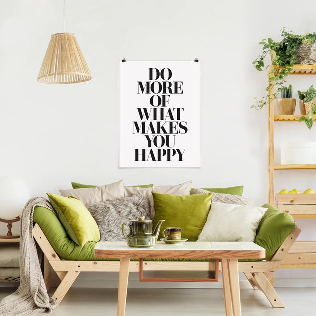 Poster - Do More Of What Makes You Happy