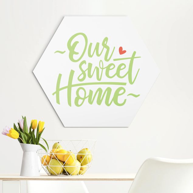 Alu-Dibond hexagon - Our sweet Home
