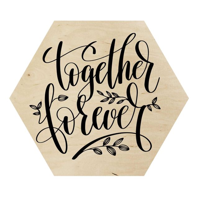 Wooden hexagon - Together Forever