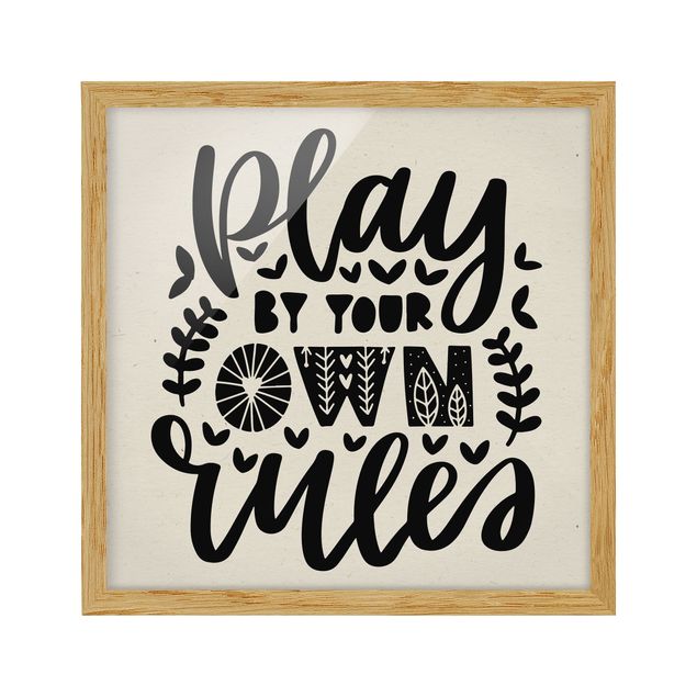 Framed poster - Play By Your Own Rules