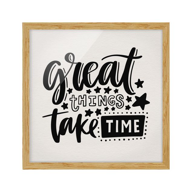 Framed poster - Great Things Take Time