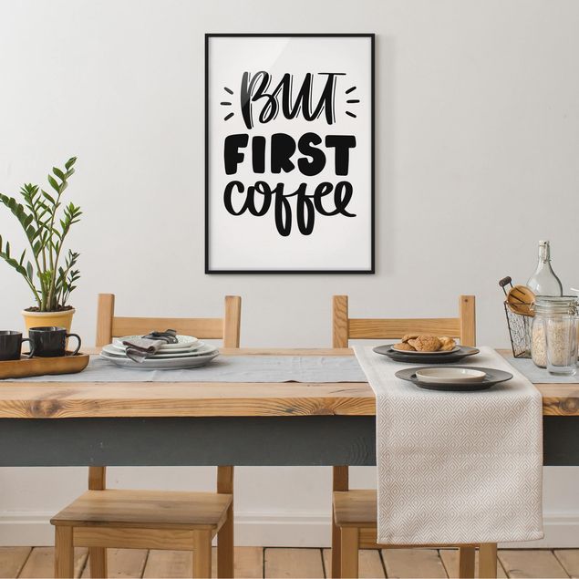 Framed poster - But First, Coffee