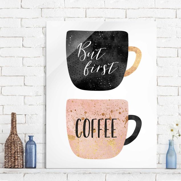 Glass print - But First, Coffee