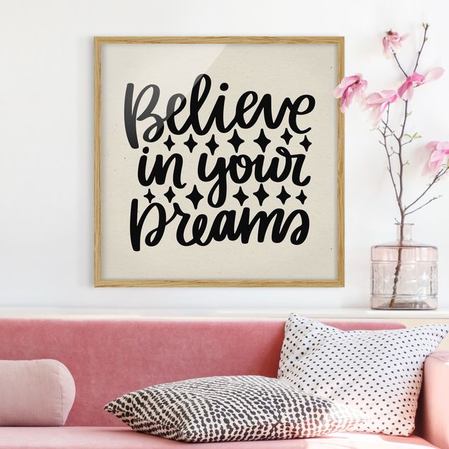 Framed poster - Believe In Your Dreams