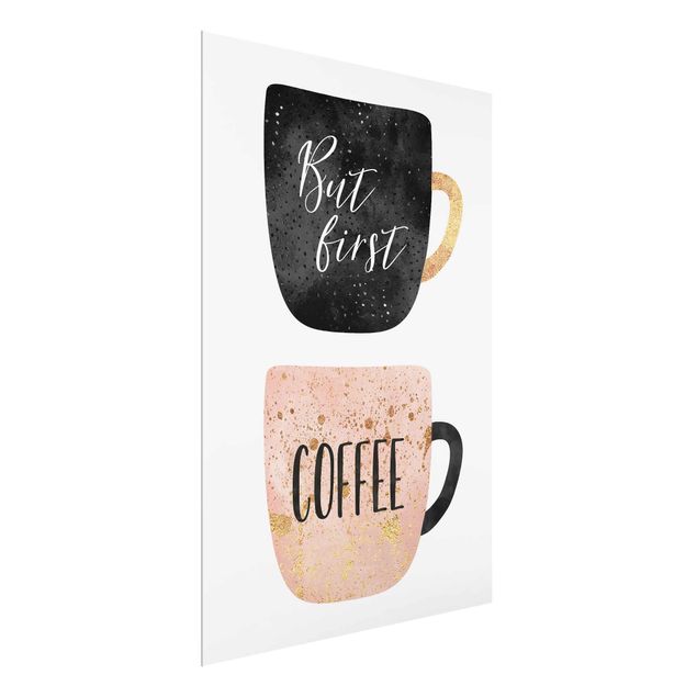 Glass print - But First, Coffee