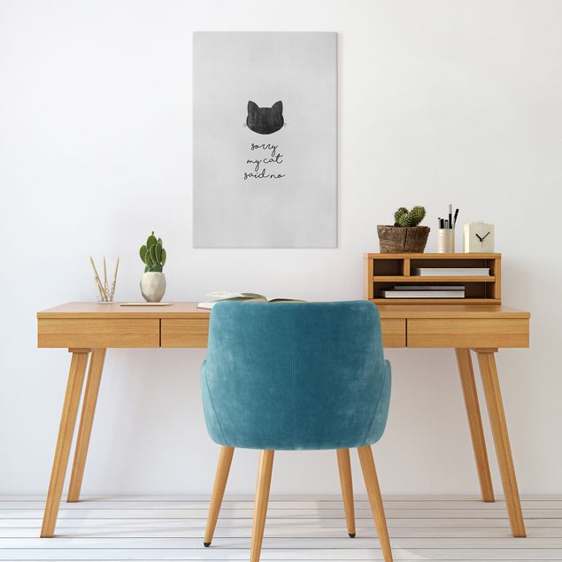 Canvas print - Pet Quote Sorry My Cat Said No