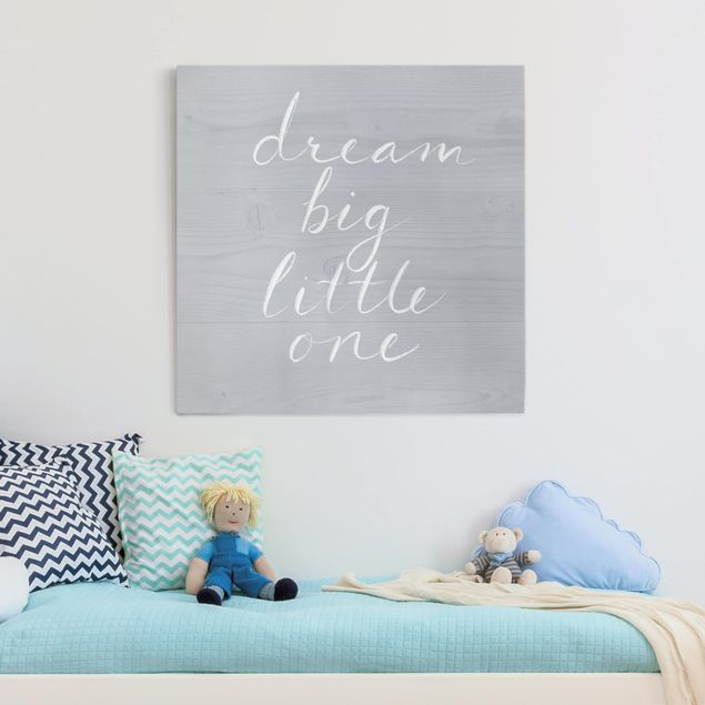 Print on canvas - Wooden Wall Gray - Dream Big