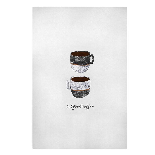 Canvas print - Coffee Mugs Quote But first Coffee